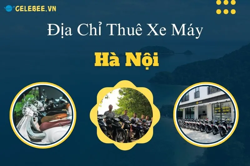 15-dia-chi-thue-xe-may-ha-noi-2024-dia-chi-uy-tin-gia-re-da-dang-lua-chon