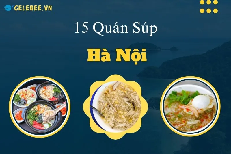 15-quan-sup-ha-noi-ngon-xuat-sac-dia-diem-va-gia-ca-chi-tiet