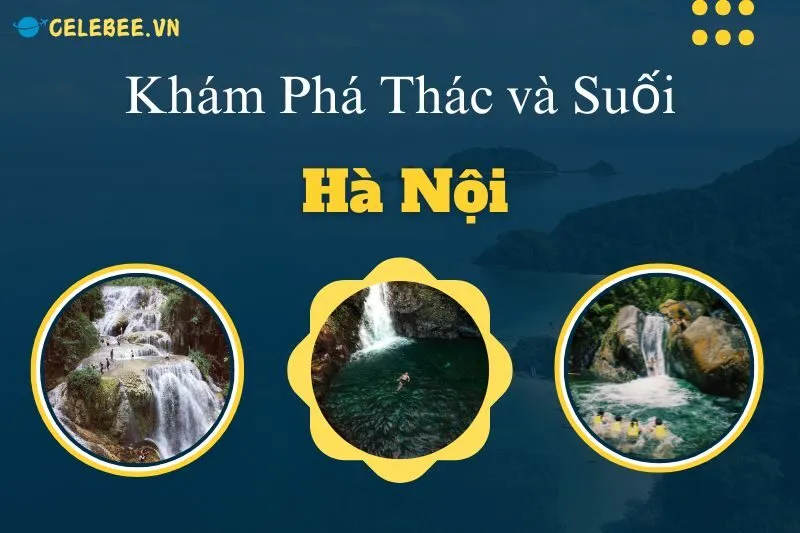 kham-pha-thac-va-suoi-ha-noi-xuan-son-thac-mu-thac-may-va-hon-the-nua