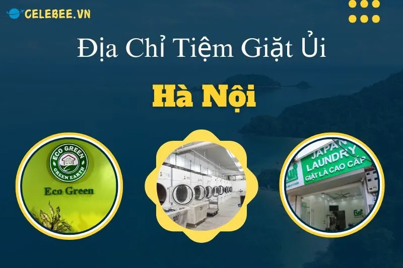 top-10-dia-chi-tiem-giat-ui-ha-noi-2024-dich-vu-uy-tin-chat-luong-nhat