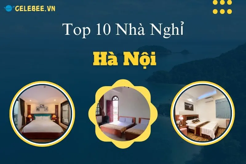 top-10-nha-nghi-ha-noi-2024-gia-re-gan-trung-tam-va-tien-nghi