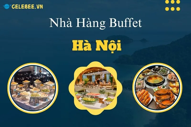 top-25-nha-hang-buffet-ha-noi-ngon-chat-luong-dang-thu-nhat