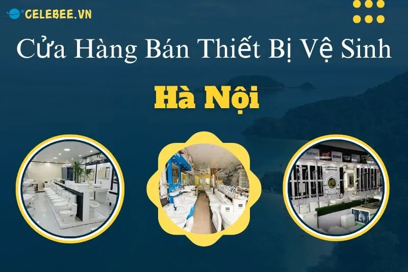 kham-pha-top-15-cua-hang-ban-thiet-bi-ve-sinh-ha-noi-uy-tin