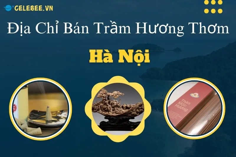 top-10-dia-chi-ban-tram-huong-thom-ha-noi-uy-tin-nhat