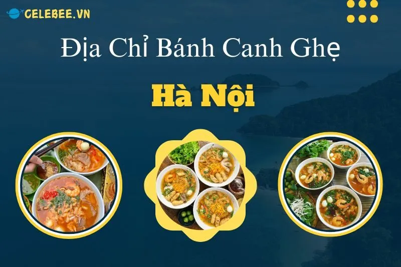 top-11-dia-chi-banh-canh-ghe-ha-noi-ngon-nuc-tieng-khong-the-bo-lo